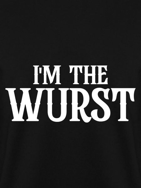 I'm The Wurst