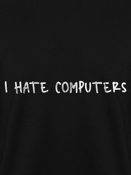 I Hate Computers 5