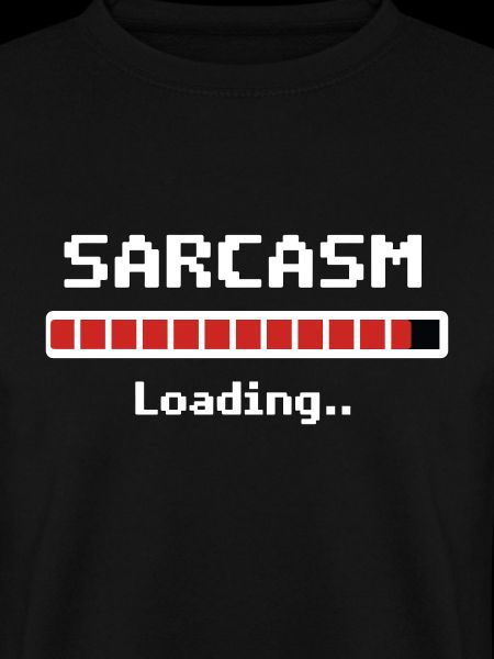 Sarcasm Loading Humor