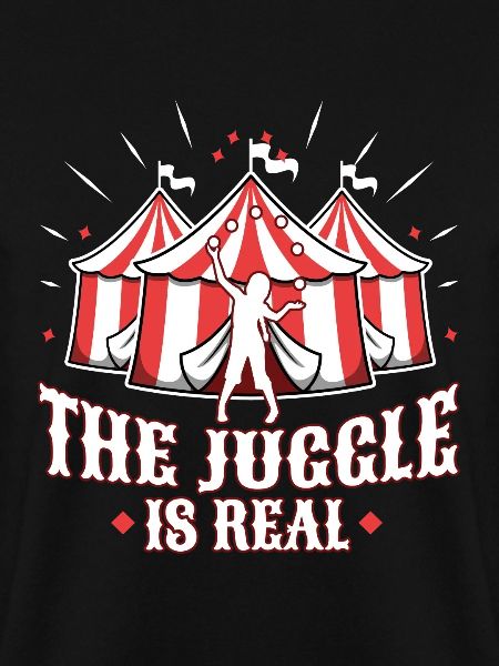 The Juggle Is Real