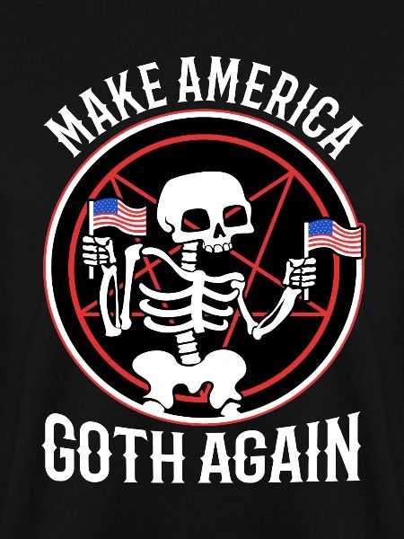 Make america goth again