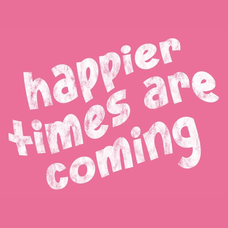 Des temps plus heureux arrivent 3
