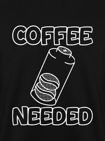 Coffee Needed 2