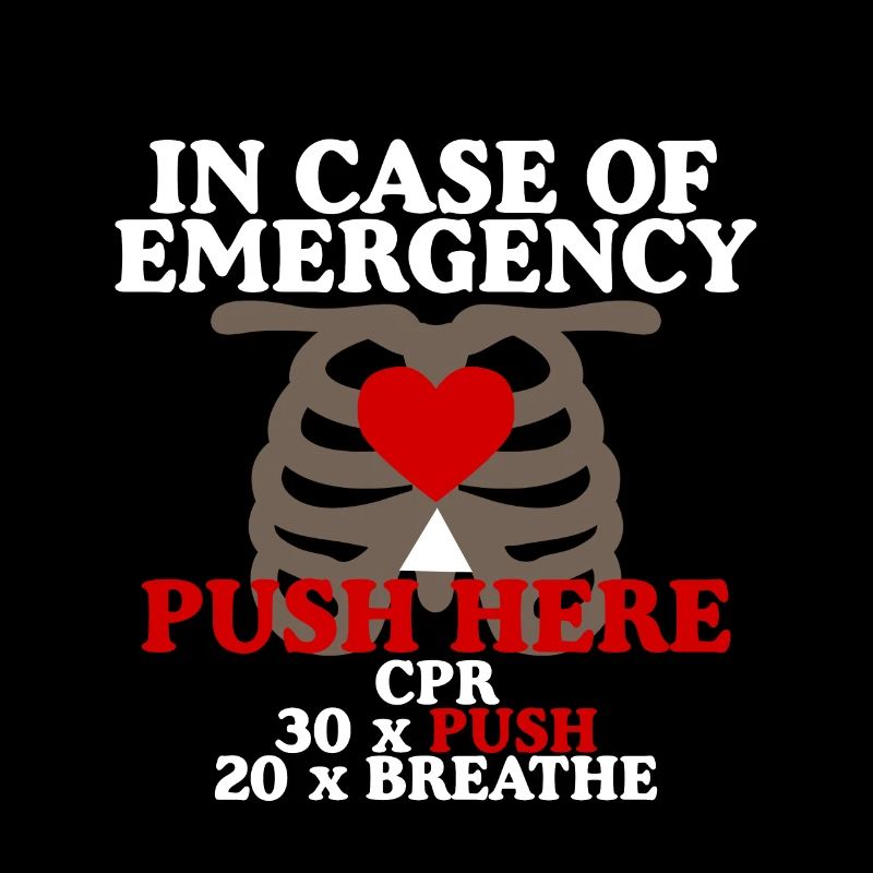 In Case Of Emergency, Push Here, Cpr