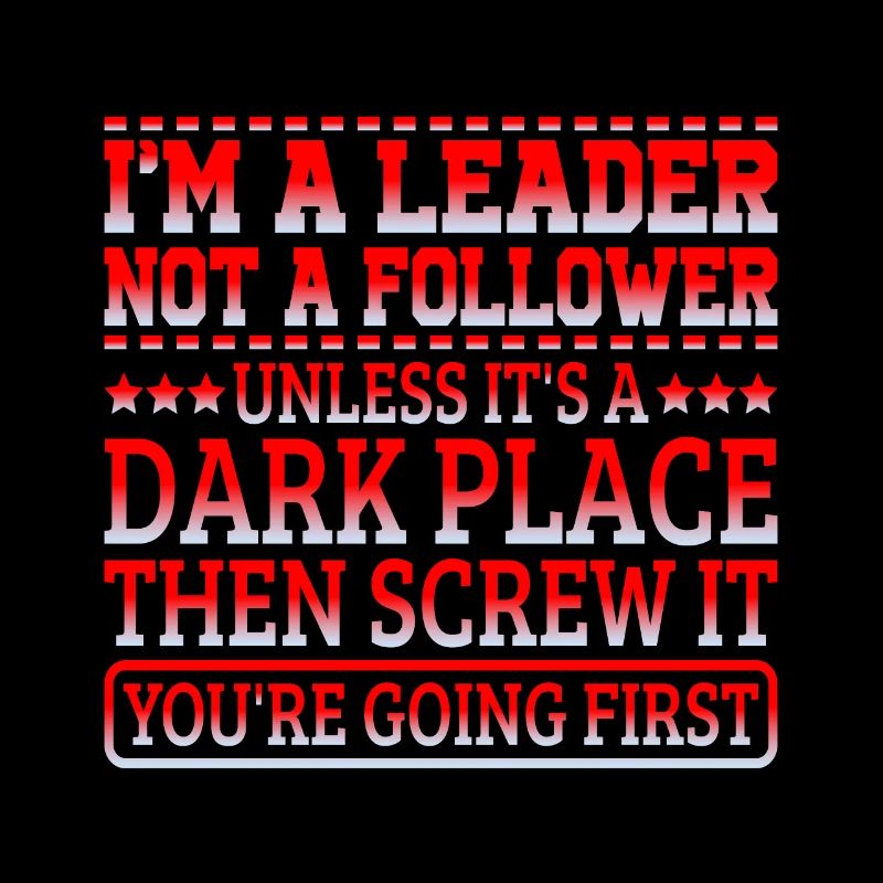 Je suis un leader et non un suiveur 2