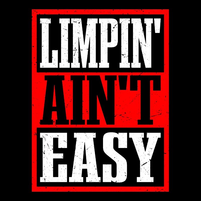 Limpin' Ain't Easy 21