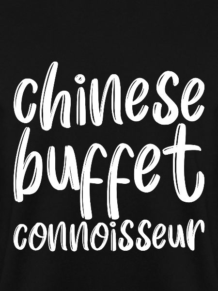 Chinese Buffet Connoisseur