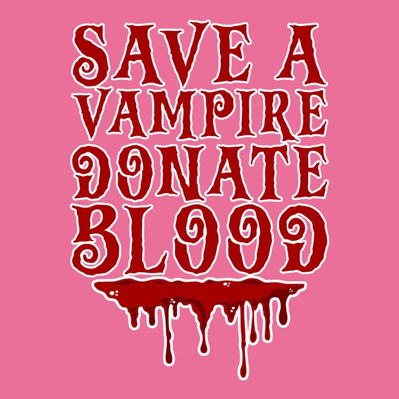 Save A Vampire, Donate Blood 2
