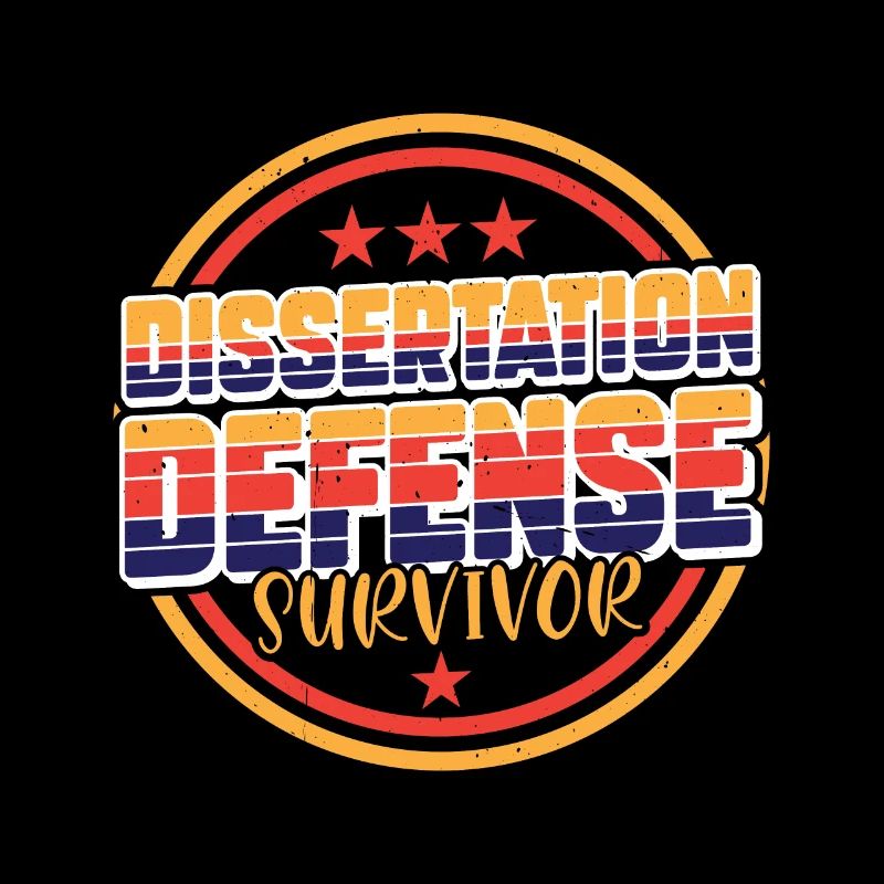 Dissertation Defense Survivor 7