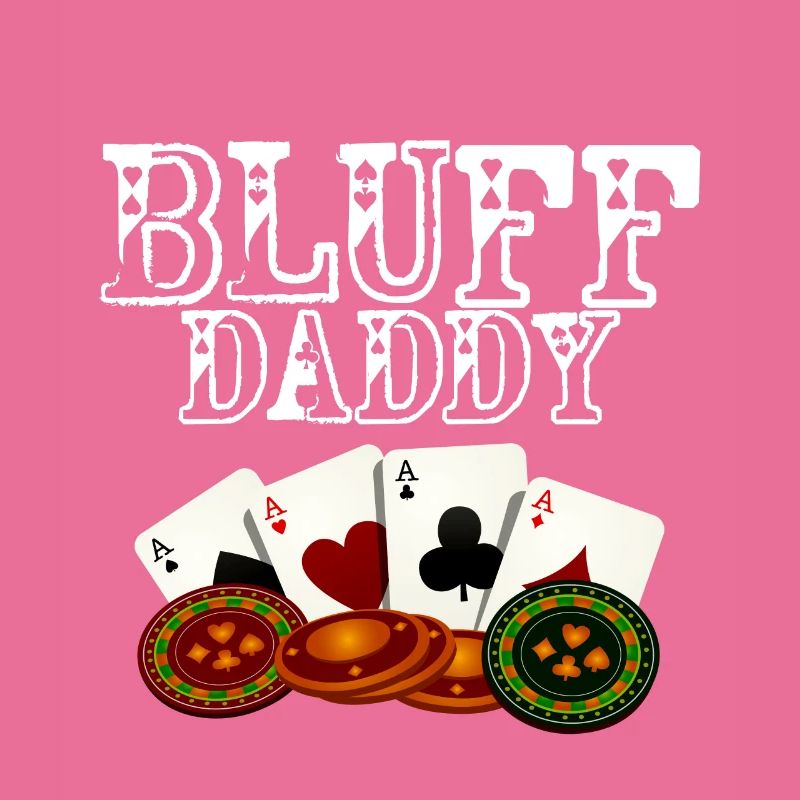 Bluff Daddy 4