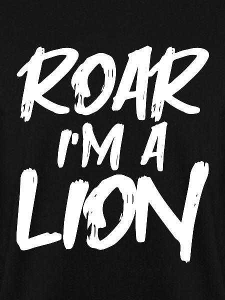Roar I'm A Lion
