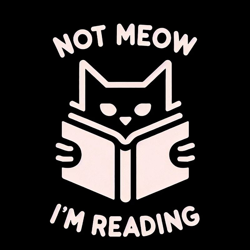 Not Meow I'm Reading 10