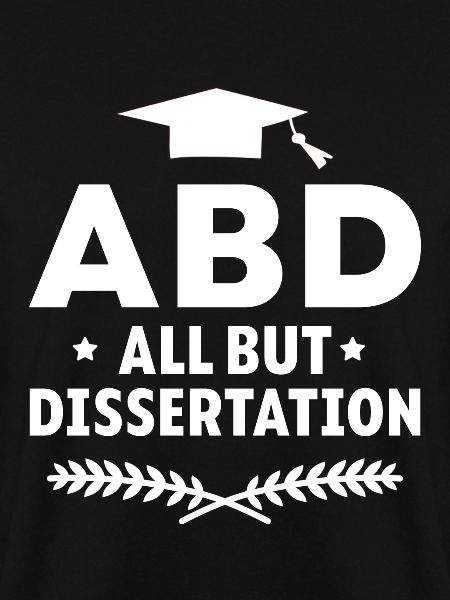 ABD All But Dissertation