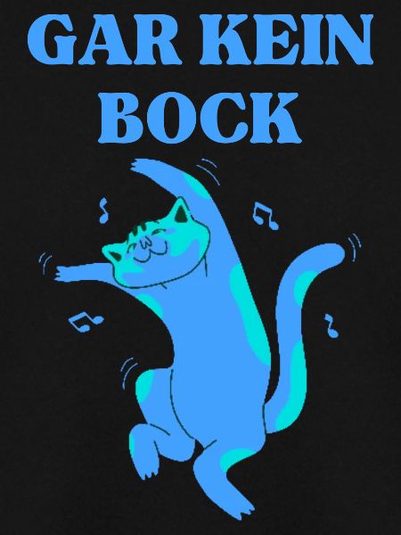 Gar Kein Bock Katzen
