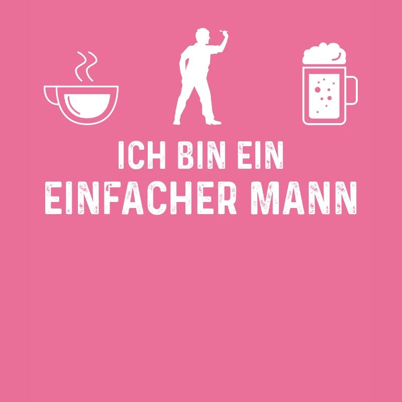 Ich Bin Ein Einfacher Mann - Dartspieler -