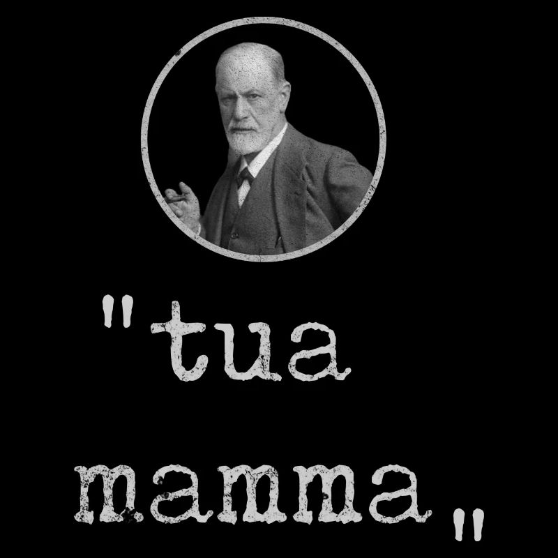 Tua Mamma - Sigmund Freud