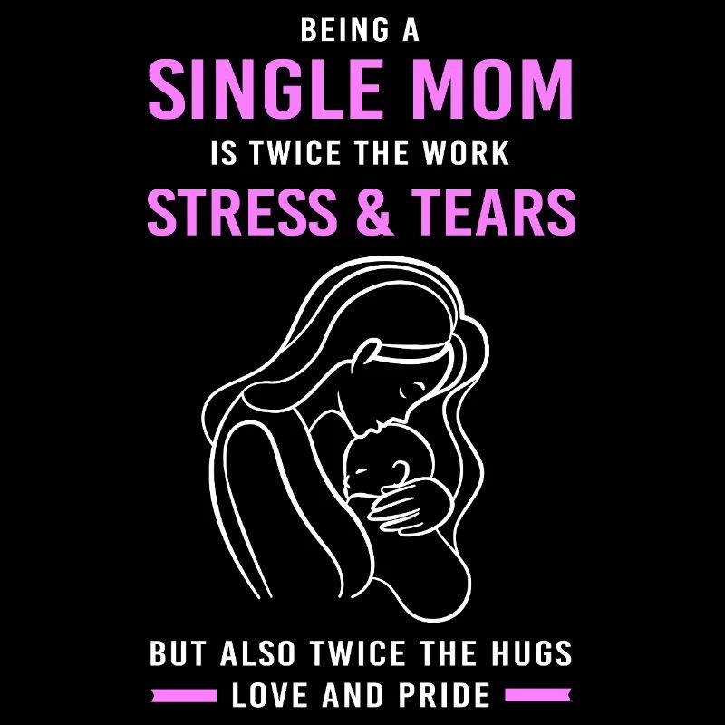 Single Mom Mom Single Single Mom Single
