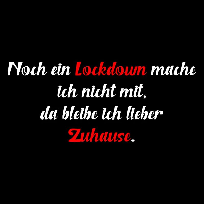 Noch ein Lockdown mache ich nicht mit ..