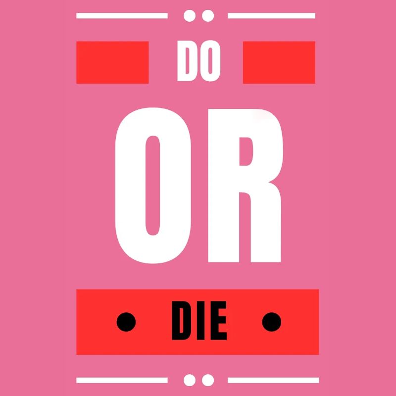 Tun oder Sterben