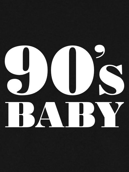 90´s Baby