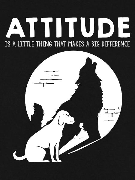 Attitude - Dog