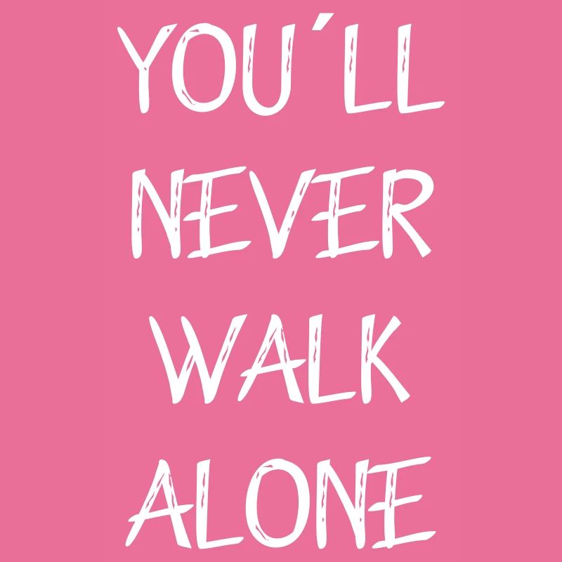 you ll never walk alone
