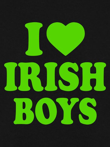I love irish boys