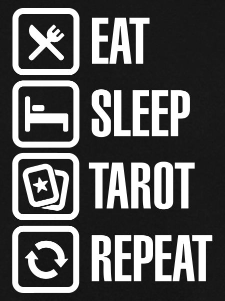 Eat Sleep Tarot Repeat