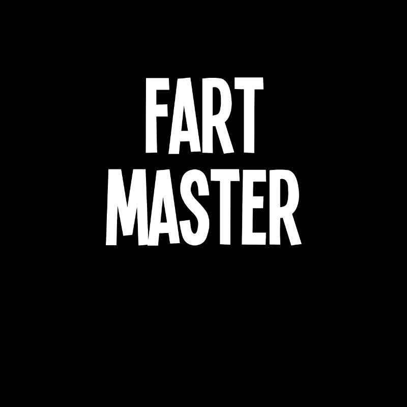 Witziger Männer Spruch Fart Master