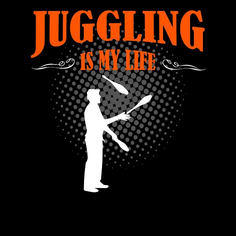 Juggling Is My Life