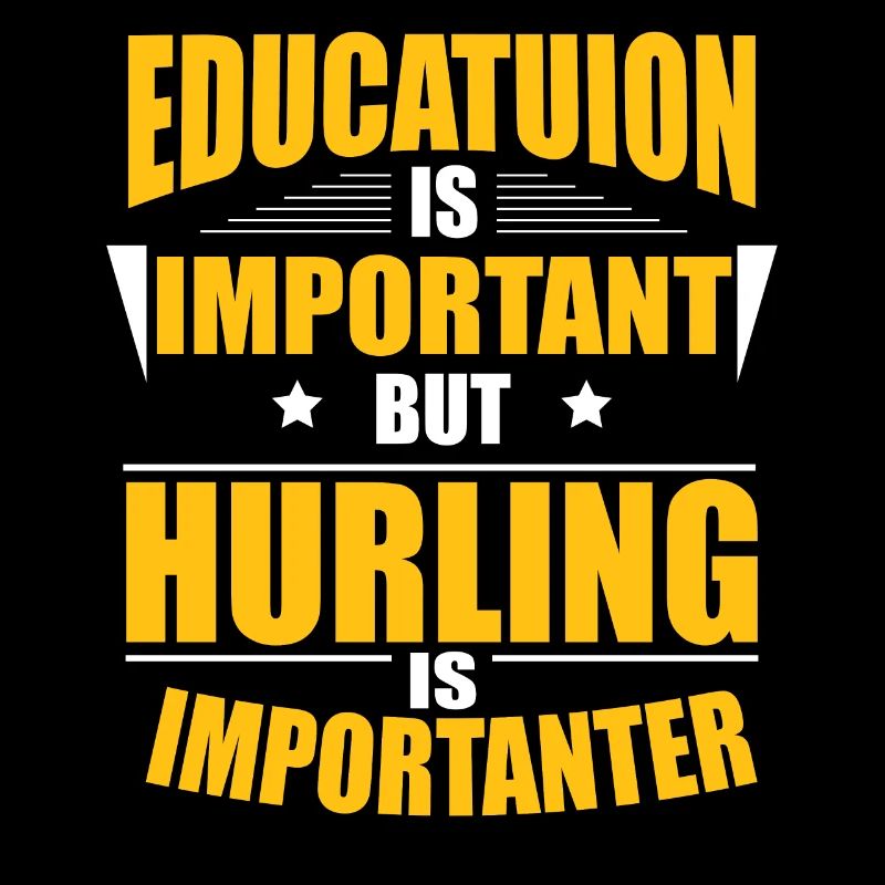 HURLING IS IMPORTANTER