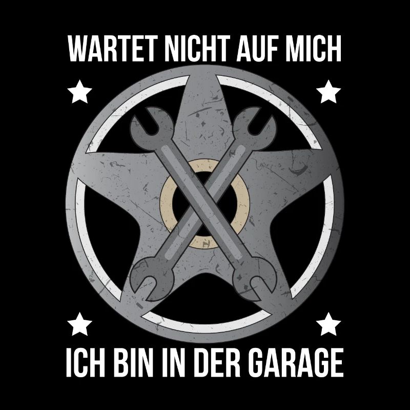 Garage Wartet nich auf mich ich bin in der Garage