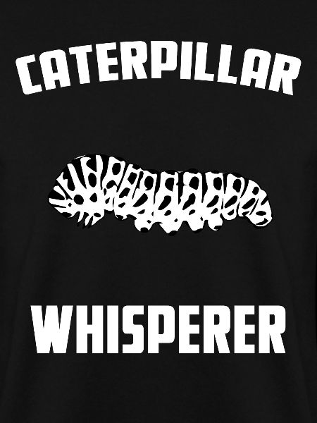 Caterpillar Whisperer
