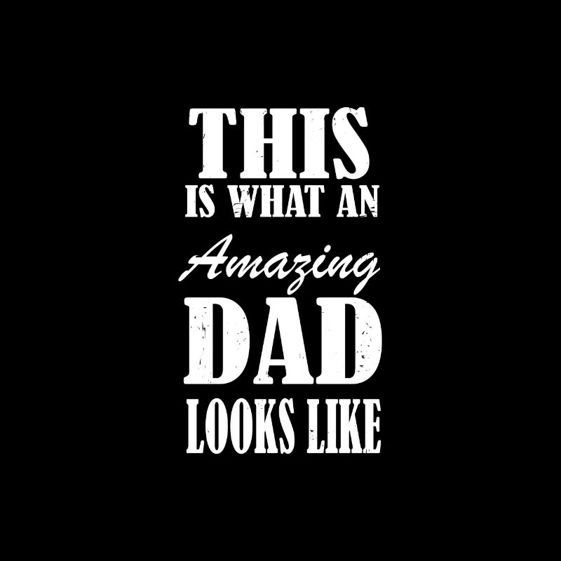 Vatertag Papa Paps Papi Vater Dad Daddy