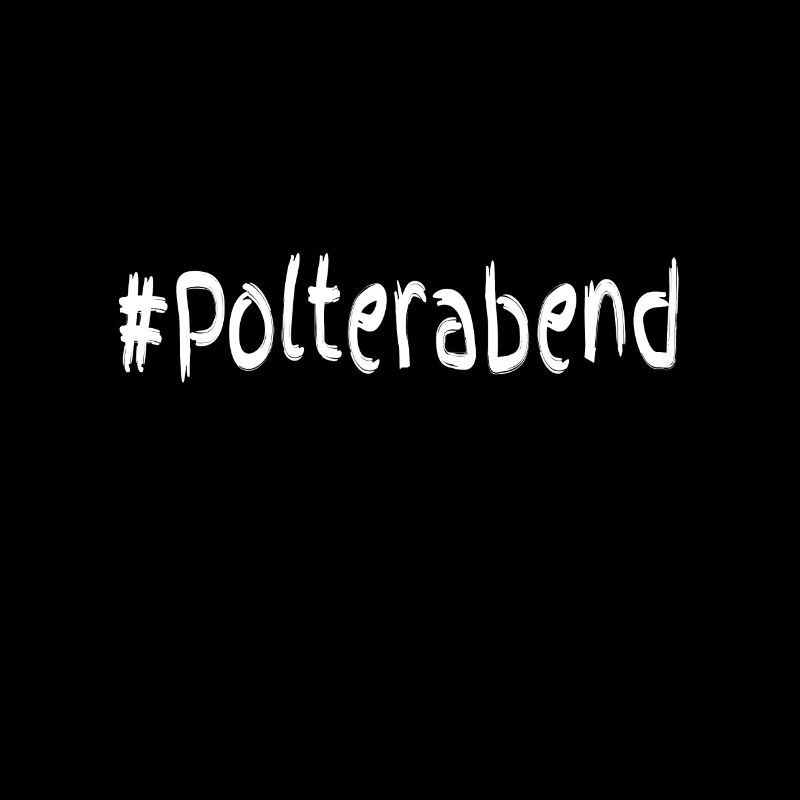 #Polterabend polter poltern 2