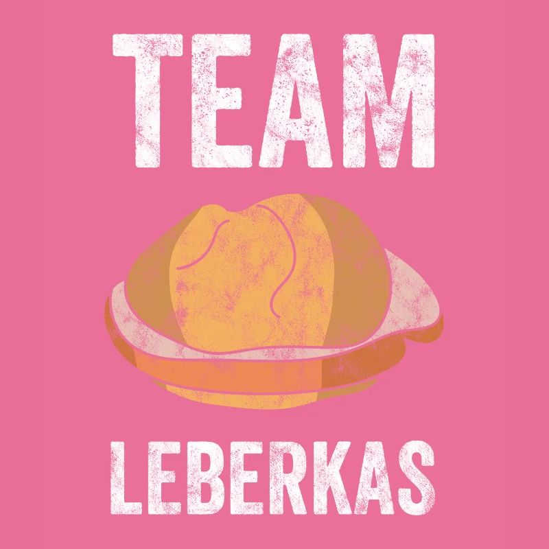 Funny Leberkas Leberkäse team gift