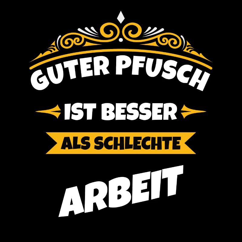 Guter Pfusch
