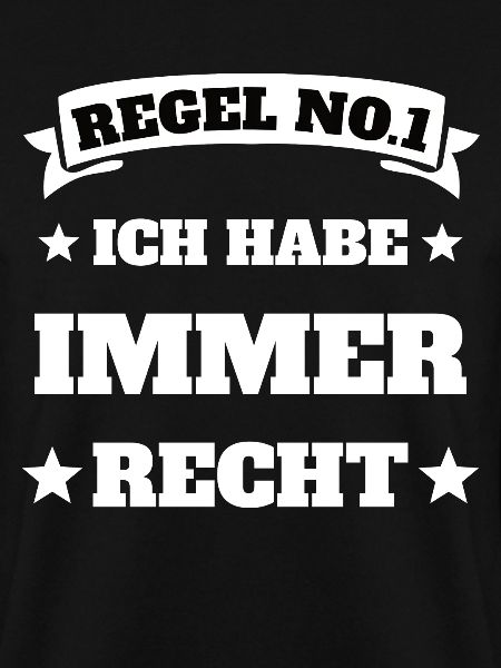 ich habe immer recht