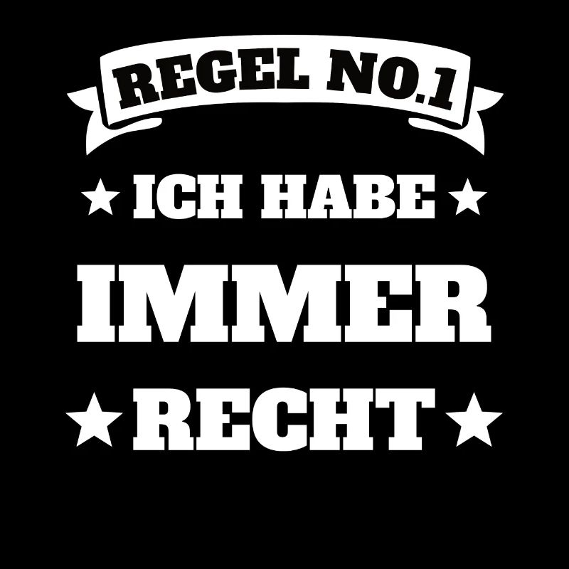 ich habe immer recht