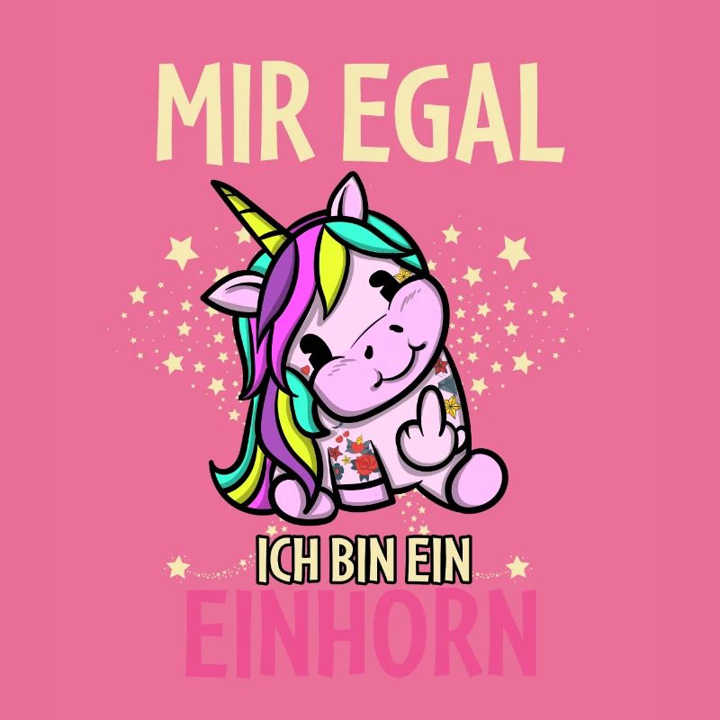 Mir Egal Ich Bin Ein Einhorn