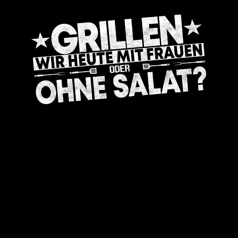 Grillen Heute Mit Frauen Oder Ohne Salat?