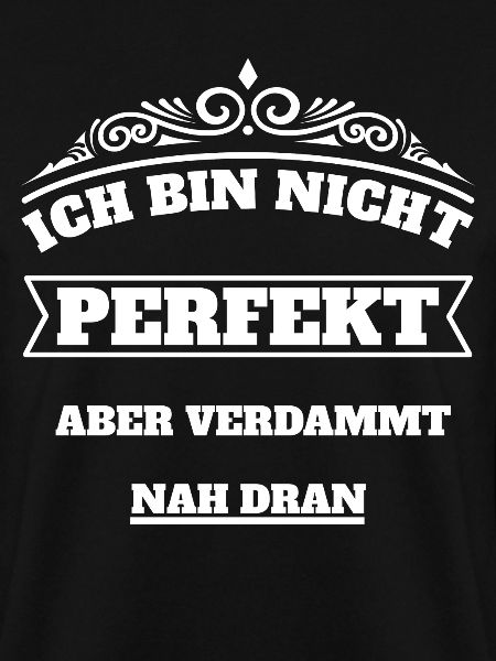 Ich bin nicht Perfekt