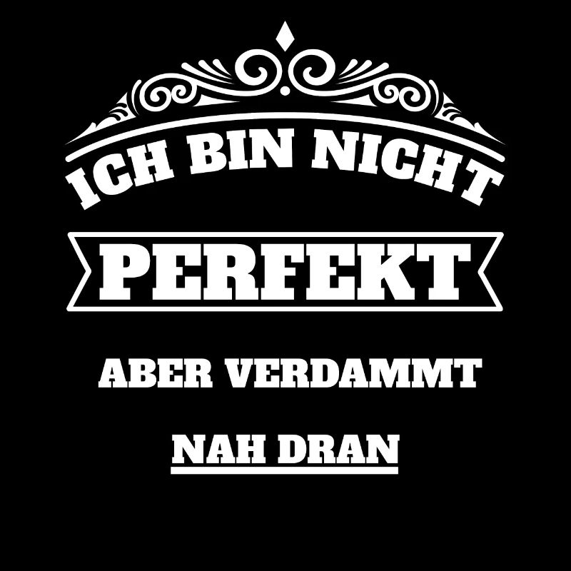 Ich bin nicht Perfekt