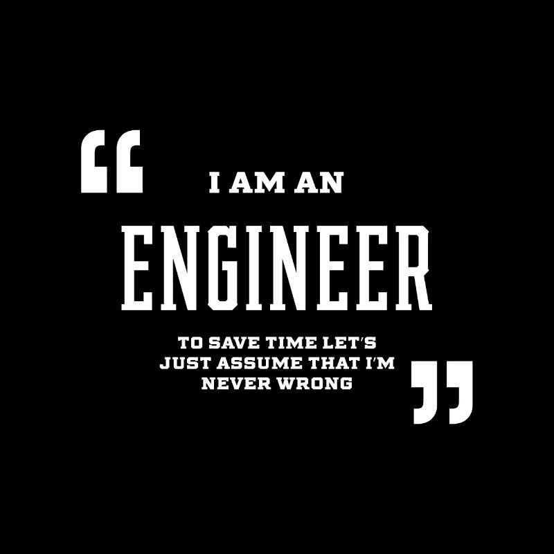 I Am An ENGINEER - ENGINEER Job Gift Funny