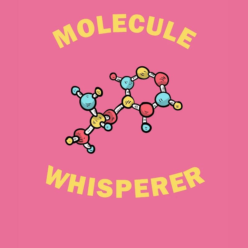 Molecule Whisperer Funny Gift