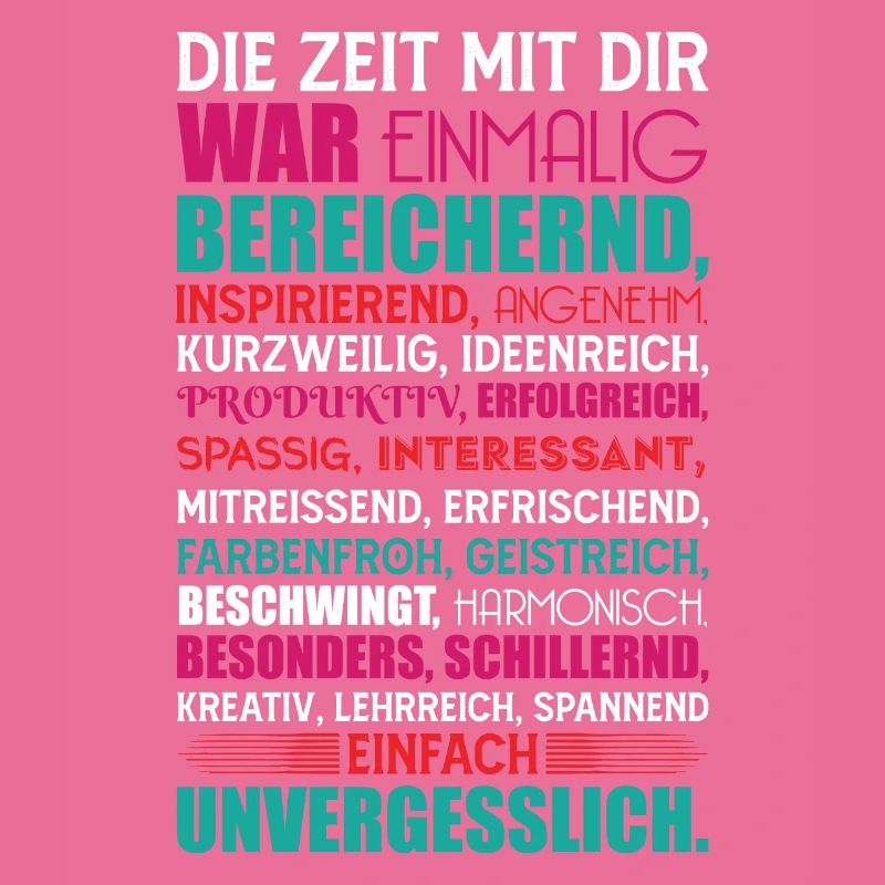 Geschenk zum Abschied Die Zeit mit dir war...