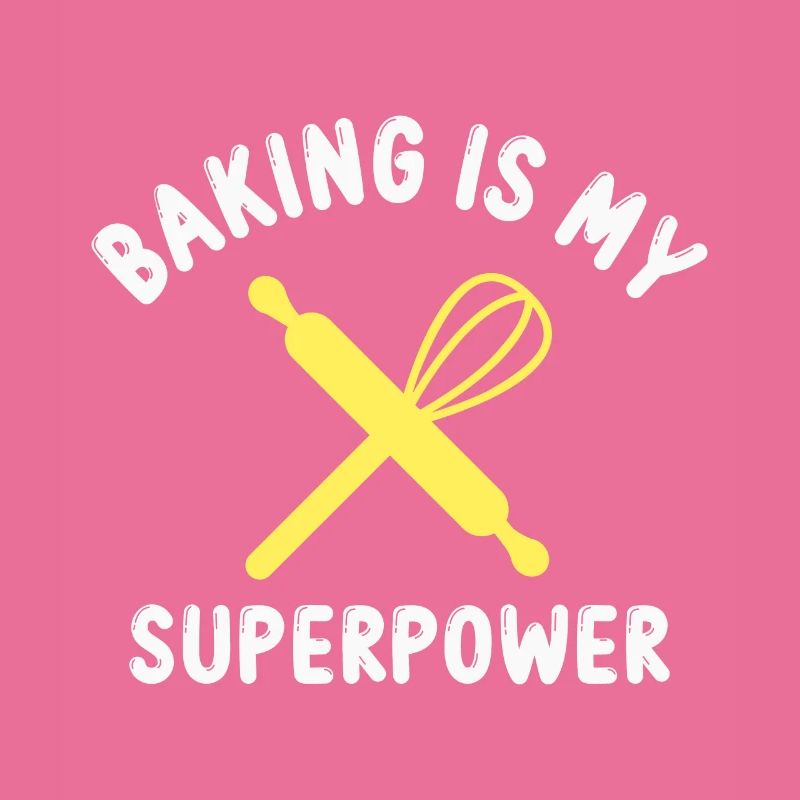 Baking is my superpower