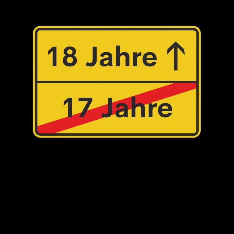 18 Jahre 18. Geburtstag Ortsschild