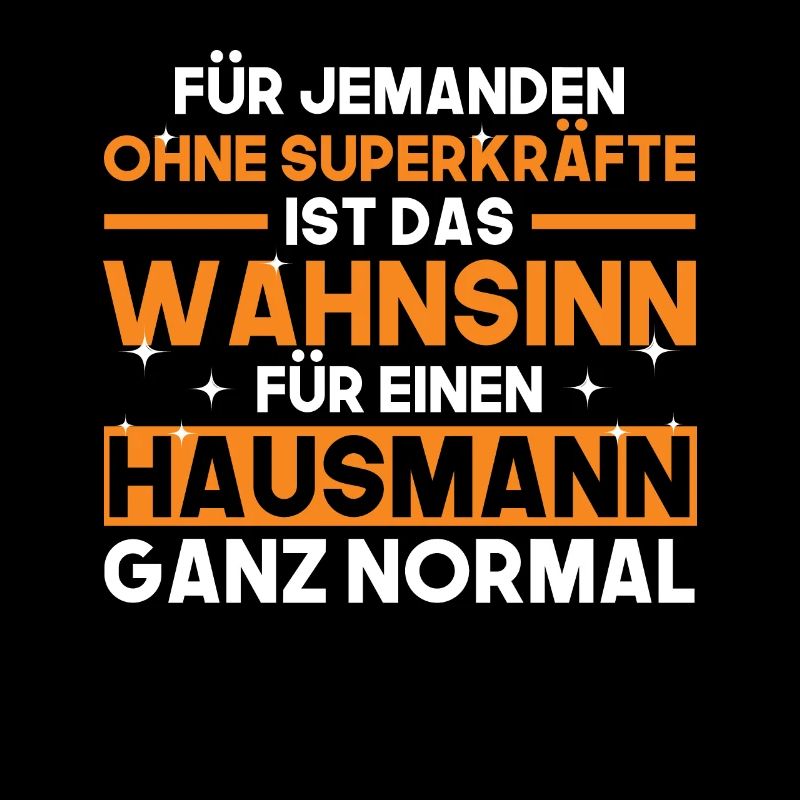 Spruch Hausmann Putzkraft Geschenk