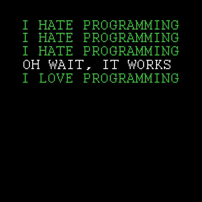 I Love Programming Funny Programer Software Develo